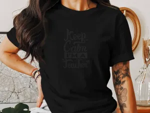 Keep Calm I'm A Teacher Stylish Graphic T-Shirt